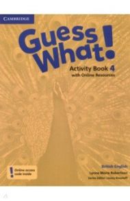 Guess What! Level 4. Activity Book with Online Resources / Robertson Lynne