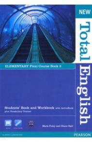 New Total English. Elementary. Flexi Course book 2. Students' Book and Workbook, ActiveBook (+DVD) / Foley Mark, Hall Diane