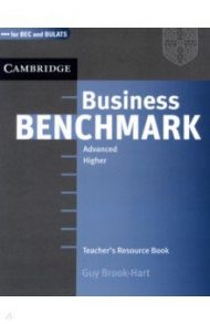 Business Benchmark. Advanced. Teacher's Resource Book / Brook-Hart Guy