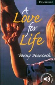 A Love for Life. Level 6 / Hancock Penny