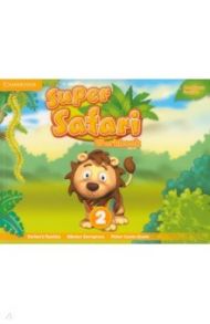 Super Safari. American English. Level 2. Workbook / Puchta Herbert, Gerngross Gunter, Lewis-Jones Peter