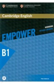 Cambridge English. Empower. Pre-intermediate. Workbook without Answers with Downloadable Audio / Anderson Peter