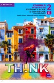 Think. Level 2. B1. Second Edition. Combo B. Student's Book and Workbook with Digital Pack / Puchta Herbert, Stranks Jeff, Lewis-Jones Peter