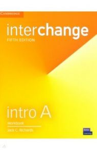 Interchange. Intro A. Workbook / Richards Jack C.