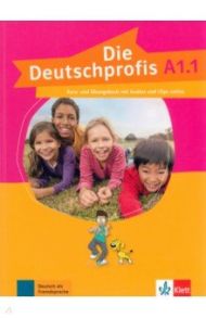 Die Deutschprofis. A1.1. Kurs- und ?bungsbuch mit Audios und Clips / Swerlowa Olga