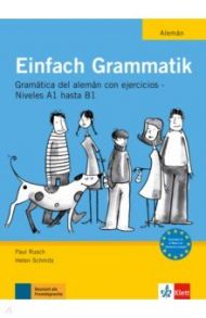 Einfach Grammatik. Ausgabe f?r spanischsprachige Lerner / Rusch Paul, Schmitz Helen