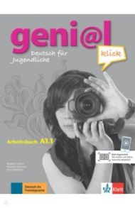 Geni@l klick A1.1. Deutsch als Fremdsprache f?r Jugendliche. Arbeitsbuch mit Audios und Videos / Frohlich Birgitta, Mariotta Maruska, Pfeifhofer Petra