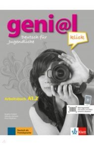 Geni@l klick. A1.2. Deutsch als Fremdsprache f?r Jugendliche. Arbeitsbuch mit Audios und Videos / Frohlich Birgitta, Mariotta Maruska, Pfeifhofer Petra