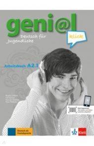 Geni@l klick A2.1. Deutsch als Fremdsprache f?r Jugendliche. Arbeitsbuch mit Audios und Videos / Frohlich Birgitta, Mariotta Maruska, Pfeifhofer Petra