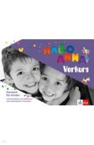 Hallo Anna neu Vorkurs. Deutsch f?r Kinder. Lehrerhandbuch mit Bildkarten und CD-ROM / Ciecharowska Justyna