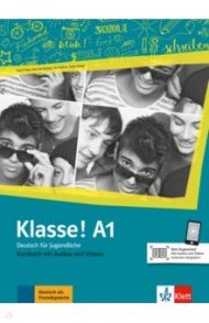 Klasse! A1. Deutsch f?r Jugendliche. Kursbuch mit Audios und Videos / Fleer Sarah, Koithan Ute, Koenig Michael