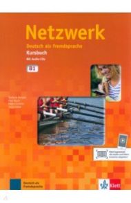 Netzwerk. B1. Deutsch als Fremdsprache. Kursbuch (+2CD) / Dengler Stefanie, Rusch Paul, Sieber Tanja