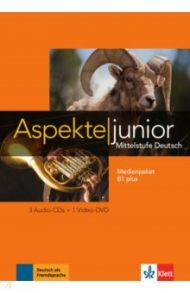 Aspekte junior. Mittelstufe Deutsch. B1 plus. Medienpaket + 3 Audio-CDs + DVD / Koithan Ute, Sieber Tanja