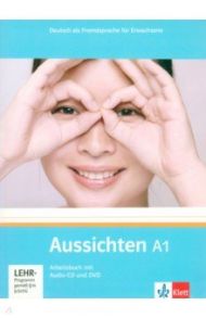 Aussichten. A1. Arbeitsbuch mit Audio-CD und DVD / Jentges Sabine, Klotzer Sylvia, Lundquist-Mod Angelika