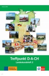 Berliner Platz 2 NEU. Deutsch im Alltag. Treffpunkt D-A-CH, Landeskundeheft / Seiffert Christian