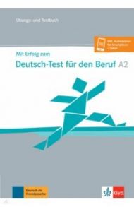 Mit Erfolg zum Deutsch-Test f?r den Beruf A2. ?bungs- und Testbuch + Online / Krane Judith, Pohlschmidt Anna