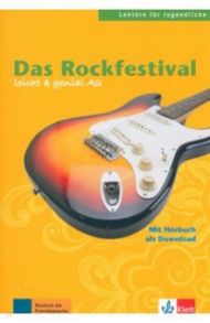 Das Rockfestival. Lekt?ren f?r Jugendliche. Buch mit Audio-Download / Burger Elke, Scherling Theo