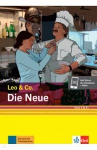 Die Neue. Stufe 1. Leichte Lekt?re f?r Deutsch als Fremdsprache + Online / Burger Elke, Scherling Theo