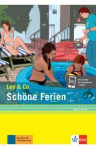 Sch?ne Ferien. Stufe 2. Leichte Lekt?re f?r Deutsch als Fremdsprache + Audio Online / Burger Elke, Scherling Theo