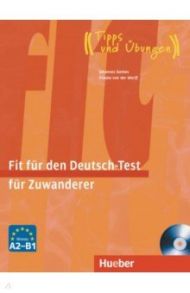 Fit f?r den Deutsch-Test f?r Zuwanderer. ?bungsbuch + integrierter Audio-CD Deutsch als Fremdsprache / Gerbes Johannes, van der Werff Frauke