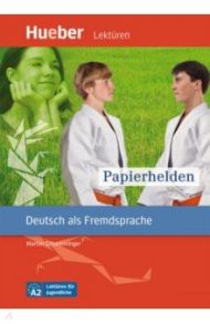 Papierhelden. Leseheft mit Audios online. Deutsch als Fremdsprache / Schwenninger Marion