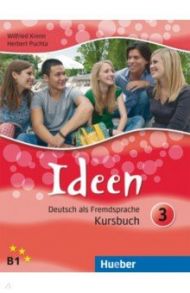 Ideen 3. Kursbuch. B1. Deutsch als Fremdsprache / Krenn Wilfried, Puchta Herbert