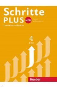 Schritte plus Neu 4. Lehrerhandbuch. Deutsch als Zweitsprache / Kalender Susanne, Klimaszyk Petra