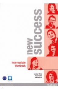 New Success. Intermediate. Workbook with Audio CD / White Lindsay, Fricker Rod, Moran Peter