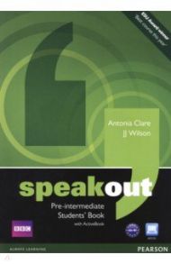 Speakout. Pre-Intermediate. Student’s Book with DVD & ActiveBook / Clare Antonia, Wilson JJ