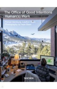 The Office of Good Intentions. Human(s) Work / Idenburg Floian, Suen LeeAnn