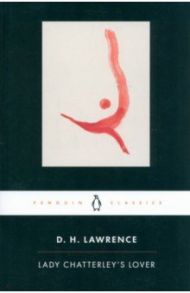 Lady Chatterleys Lover / Lawrence David Herbert