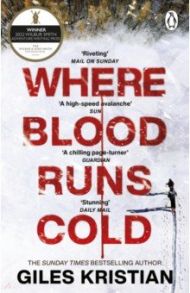 Where Blood Runs Cold / Kristian Giles