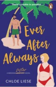 Ever After Always / Liese Chloe