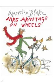 Mrs Armitage on Wheels / Blake Quentin