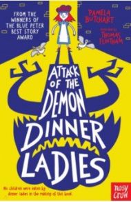 Attack of the Demon Dinner Ladies / Butchart Pamela