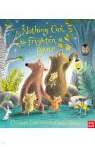 Nothing Can Frighten A Bear / Dale Elizabeth