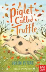 A Piglet Called Truffle / Peters Helen