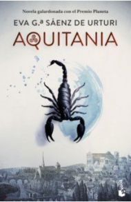 Aquitania / Garcia Saenz de Urturi Eva