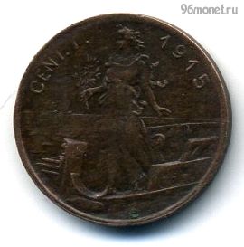 Италия 1 чентезимо 1915