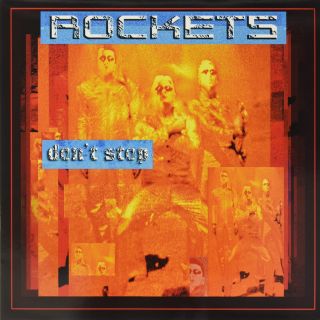 ​Rockets - Don't Stop - 2003 Orange