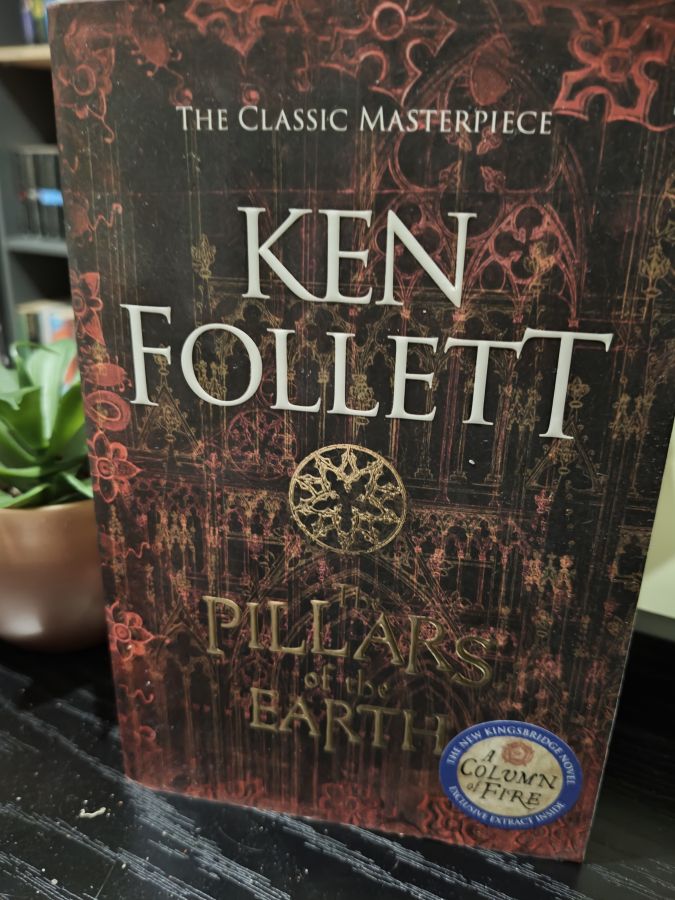 The pillars of the earth by Ken Follett