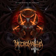 NECROMANTIA - To the Depths We Descend... 2021