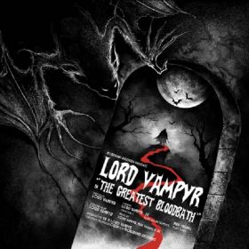LORD VAMPYR - The Greatest Bloodbath