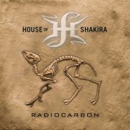 HOUSE OF SHAKIRA - Radiocarbon