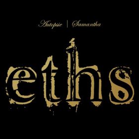 ETHS - Autopsie / Samantha DOUBLE CD
