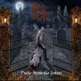 RED DEAD - Paths Across The Graves CD DIGIPAK