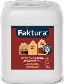 Отбеливатель Древесины Faktura 5л для Наружных и Внутренних Работ без Хлора / Фактура
