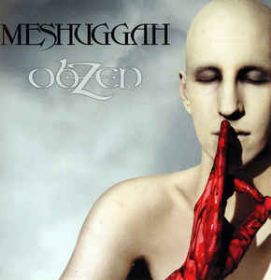MESHUGGAH - ObZen DIGI
