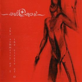 …AND OCEANS - The Symmetry Of I The Circle Of O