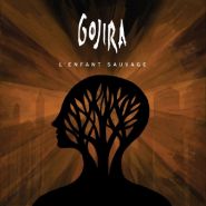 GOJIRA - L’Enfant Sauvage